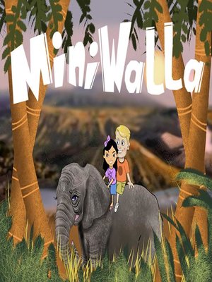 cover image of Miniwalla the Forest Story